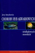 Choroby ry... - Jerzy Antychowicz - Ksiegarnia w UK