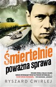 Śmiertelni... - Ryszard Ćwirlej -  Polish Bookstore 
