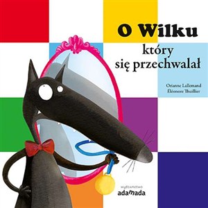 Obrazek O Wilku, który się przechwalał