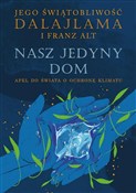 Zobacz : Nasz jedyn... - Dalajlama, Franz Alt