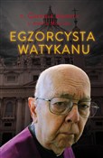 Egzorcysta... - Gabriele Amorth, Angela Musolesi -  Książka z wysyłką do UK