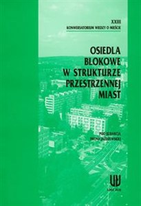 Obrazek Osiedla blokowe w strukturze przestrzennej miast