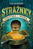 Strażnicy ... - Ted Sanders -  Książka z wysyłką do UK