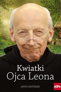 Obrazek Kwiatki Ojca Leona