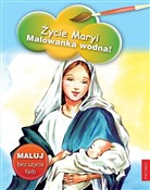 Zobacz : Życie Mary... - Opracowanie Zbiorowe