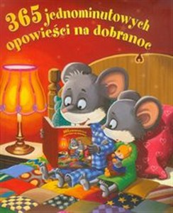 Obrazek 365 jednominutowych opowieści na dobranoc