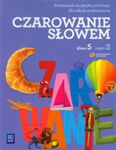 Obrazek Czarowanie słowem 5 Podręcznik część 2 Szkoła podstawowa