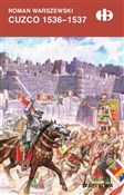 Książka : Cuzco 1536... - Roman Warszewski
