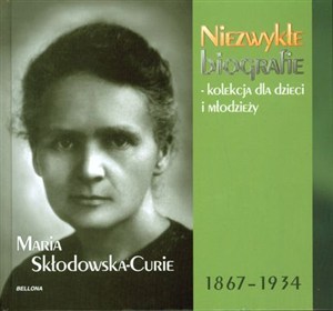 Obrazek Maria Skłodowska-Curie 1867-1934