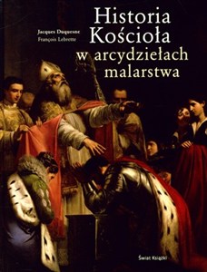 Picture of Historia Kościoła w arcydziełach malarstwa