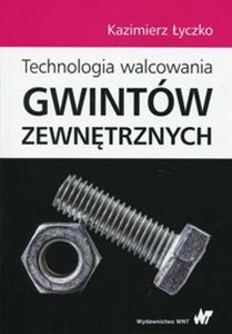 Obrazek Technologia walcowania gwintów zewnętrznych