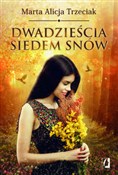 Zobacz : Dwadzieści... - Marta Alicja Trzeciak