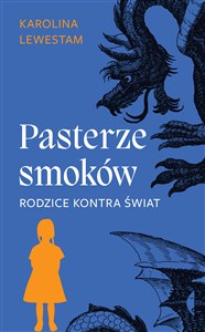 Obrazek Pasterze smoków Rodzice kontra świat