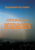 Operacja R... - Sławomir Kotarski -  Książka z wysyłką do UK