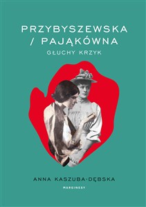 Obrazek Przybyszewska / Pająkówna Głuchy krzyk