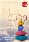 polish book : Małe cuda ... - Cheryl Strayed