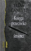 Zobacz : Księga prz... - Elias Canetti