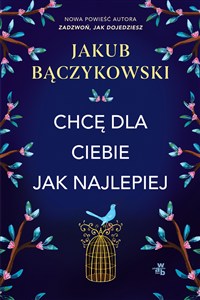 Obrazek Chcę dla ciebie jak najlepiej