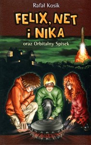 Obrazek Felix Net i Nika oraz Orbitalny Spisek Tom 5