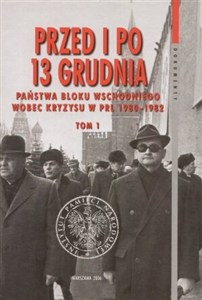 Obrazek Przed i po 13 grudnia t. 1