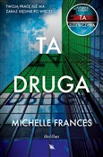 Ta druga - Michelle Frances -  foreign books in polish 