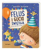 Polska książka : Feluś i Gu... - Katarzyna Kozłowska