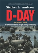 D-Day. 6 c... - Stephen E. Ambrose -  books in polish 