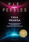 Cała prawd... - P.J.E. Peebles -  foreign books in polish 