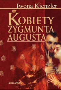Obrazek Kobiety Zygmunta Augusta
