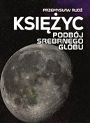 Polska książka : Księżyc. P... - Przemysław Rudź