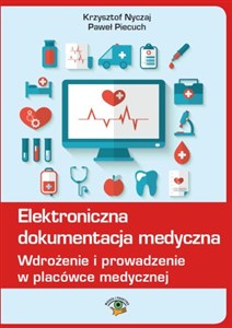 Picture of Elektroniczna dokumentacja medyczna Wdrożenie i prowadzenie w placówce medycznej