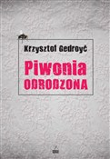 Polska książka : Piwonia od... - Krzysztof Gedroyć