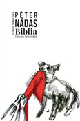 Zobacz : Biblia i i... - Péter Nádas