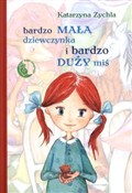 Zobacz : Bardzo mał... - Katarzyna Zychla