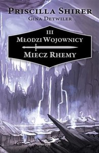 Obrazek Młodzi Wojownicy T.3 Miecz Rhemy
