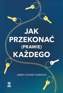Picture of Jak przekonać (prawie) każdego
