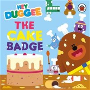Picture of Hey Duggee The Cake Badge