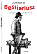 Polska książka : Bestiarius... - Jean Giono