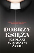 Dobrzy ksi... - Zofia Reklewska-Braun, Kazimierz Braun -  Książka z wysyłką do UK