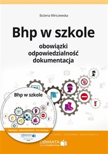 Obrazek BHP w szkole Obowiązki. Odpowiedzialność. Dokumentacja. + CD z dokumentami