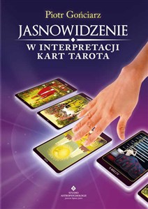 Obrazek Jasnowidzenie w interpretacji kart Tarota