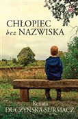 Zobacz : Chłopiec b... - Renata Duczyńska-Surmacz