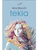 Zobacz : Tekla - Alice Bianchi