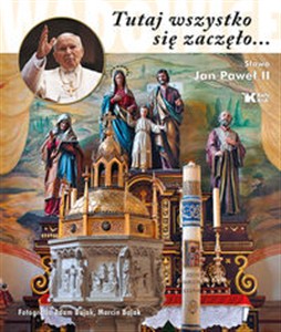 Picture of Tutaj wszystko się zaczęło... Wadowice