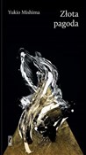 Zobacz : Złota pago... - Yukio Mishima