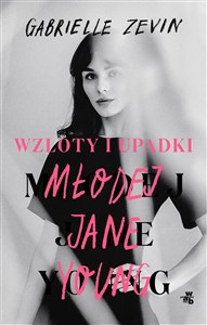 Obrazek Wzloty i upadki młodej Jane Young