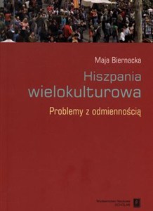 Obrazek Hiszpania wielokulturowa Problemy z odmiennością