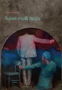 Obrazek Tunel myśli życia
