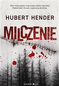Polska książka : Milczenie - Hubert Hender