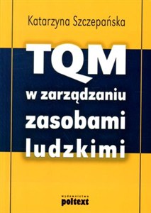 Obrazek TQM w zarządzaniu zasobami ludzkimi